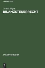 Bilanzsteuerrecht af Gunter Seigel