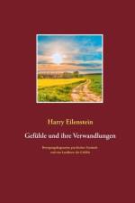 Gefuhle und ihre Verwandlungen af Harry Eilenstein