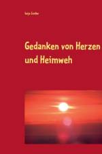 Gedanken von Herzen und Heimweh af SEIJA ZEIDLER