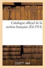 Catalogue Officiel de la Section Francaise af Sans Auteur