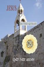 Jesus In the Quran af Qazi Fazl Ullah