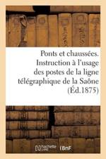 Ponts Et Chauss es. Service Sp cial de la Sa ne af Sans Auteur
