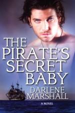 Pirate's Secret Baby af Darlene Marshall