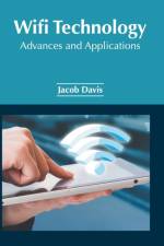 Wifi Technology: Advances and Applications