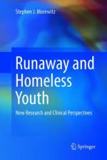 Runaway and Homeless Youth af Stephen J. Morewitz