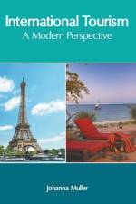 International Tourism: A Modern Perspective