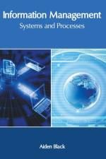 Information Management: Systems and Processes