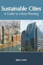 Sustainable Cities: A Guide to Urban Planning