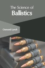 Science of Ballistics