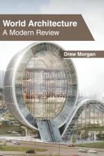 World Architecture: A Modern Review