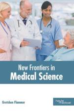 New Frontiers in Medical Science