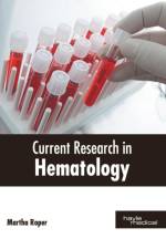 Current Research in Hematology