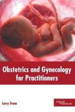 Obstetrics and Gynecology for Practitioners
