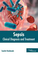 Sepsis: Clinical Diagnosis and Treatment