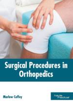 Surgical Procedures in Orthopedics