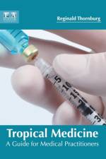 Tropical Medicine: A Guide for Medical Practitioners