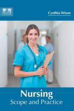 Nursing: Scope and Practice