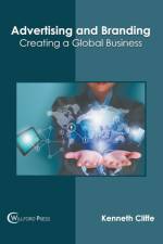 Advertising and Branding: Creating a Global Business
