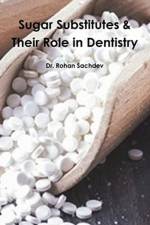 Sugar Substitutes & Their Role in Dentistry af Rohan Sachdev