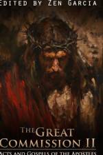Great Commission II: The Acts and Gospels of the Apostles af Zen Garcia