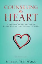 Counseling the Heart af Shirley Yco Wong