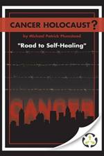 Cancer Holocaust? af Michael Patrick Plumstead