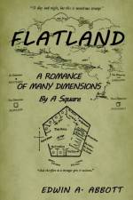 Flatland af Edwin A Abbott