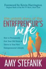 The Untold Story of the Entrepreneur's Wife af Amy Stefanik