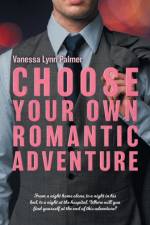Choose Your Own Romantic Adventure af Vanessa Palmer