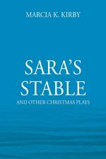 Sara's Stable af Marcia K Kirby