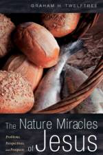 The Nature Miracles of Jesus