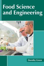 Food Science and Engineering