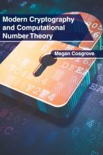 Modern Cryptography and Computational Number Theory