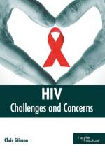 Hiv: Challenges and Concerns