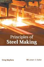 Principles of Steel Making