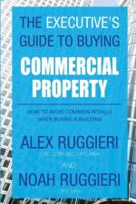 Executive's Guide to Buying Commercial Property af Ruggieri Alex