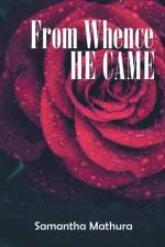 From Whence He Came af Samantha Mathura