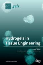 Hydrogels in Tissue Engineering