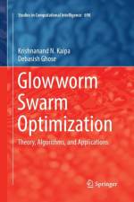 Glowworm Swarm Optimization af Krishnanand N. Kaipa