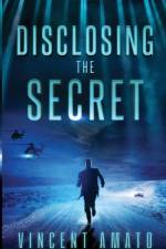 Disclosing the Secret af Vincent Amato