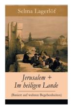 Jerusalem + Im heiligen Lande (Basiert auf wahren Begebenheiten) af Selma Lagerlof