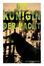 Die K nigin der Nacht af Louis Weinert-Wilton