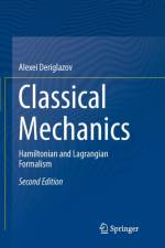 Classical Mechanics af Alexei Deriglazov