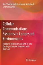 Cellular Communications Systems in Congested Environments af Ahmed Abdelhadi