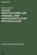 Islam - Institutioneller Wandel Und Wirtschaftliche Entwicklung af Helmut Leipold
