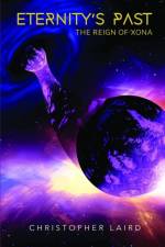 Eternity's Past af Christopher Laird