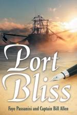Port Bliss af Captain Bill Allen
