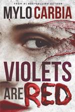 Violets Are Red af Mylo Carbia