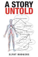 A Story Untold af Elyot Rodgers