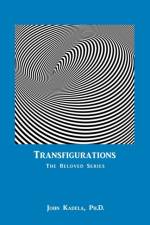 Transfigurations af John Kadela